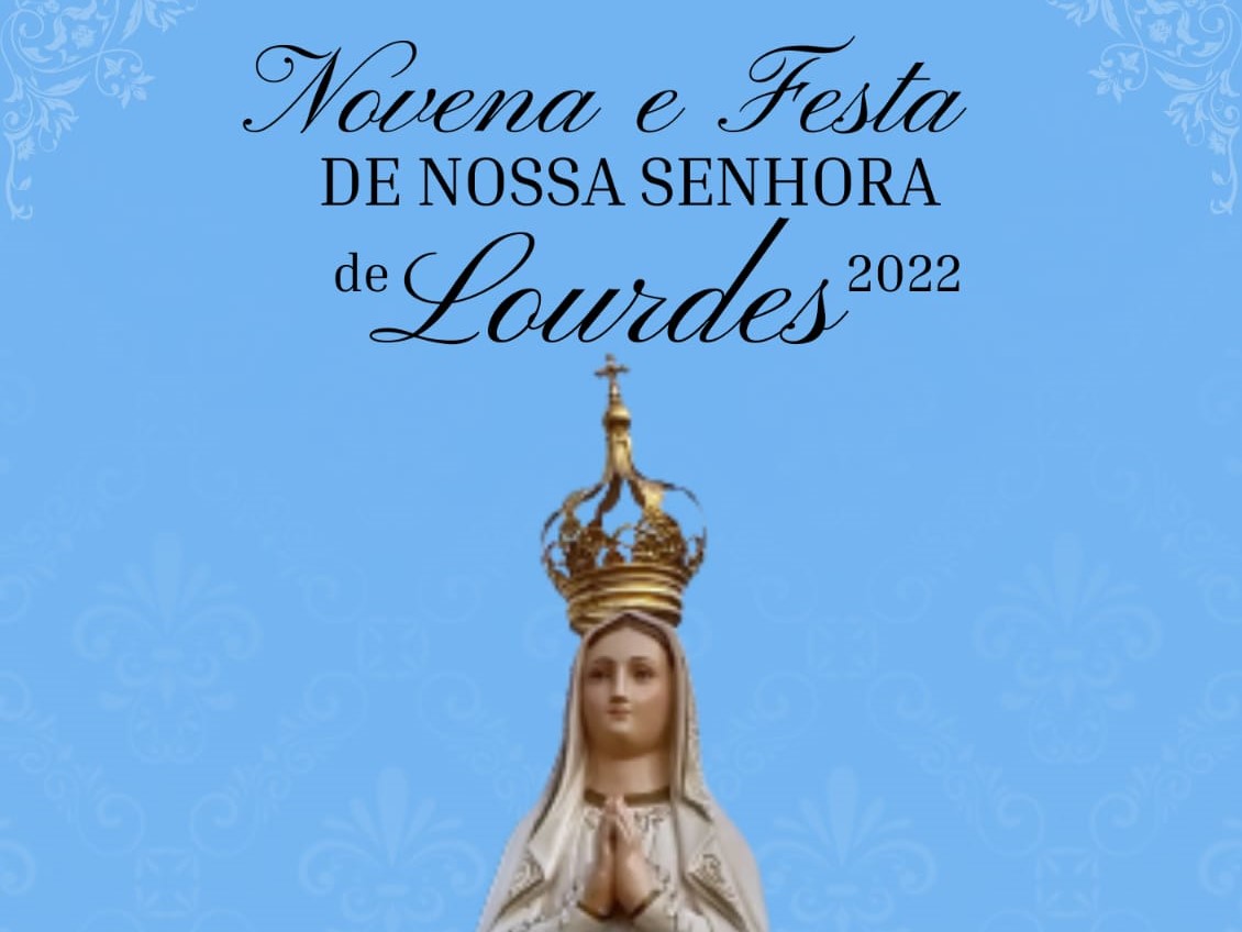 Novena E Festa De N. Sra. De Lourdes 2022 – Paróquia Nossa Senhora Do Pilar